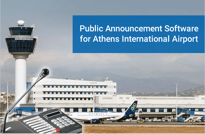 Public announcement software for Athens International Airport
